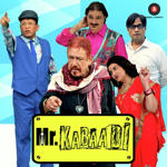 Mr. Kabaadi (2017) Mp3 Songs